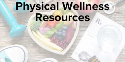 Physical Wellness Resources