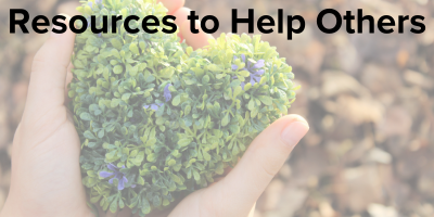 Resources to Help Others