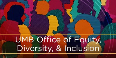 Link to UMB Office of Equity, Diversity and Inclusion